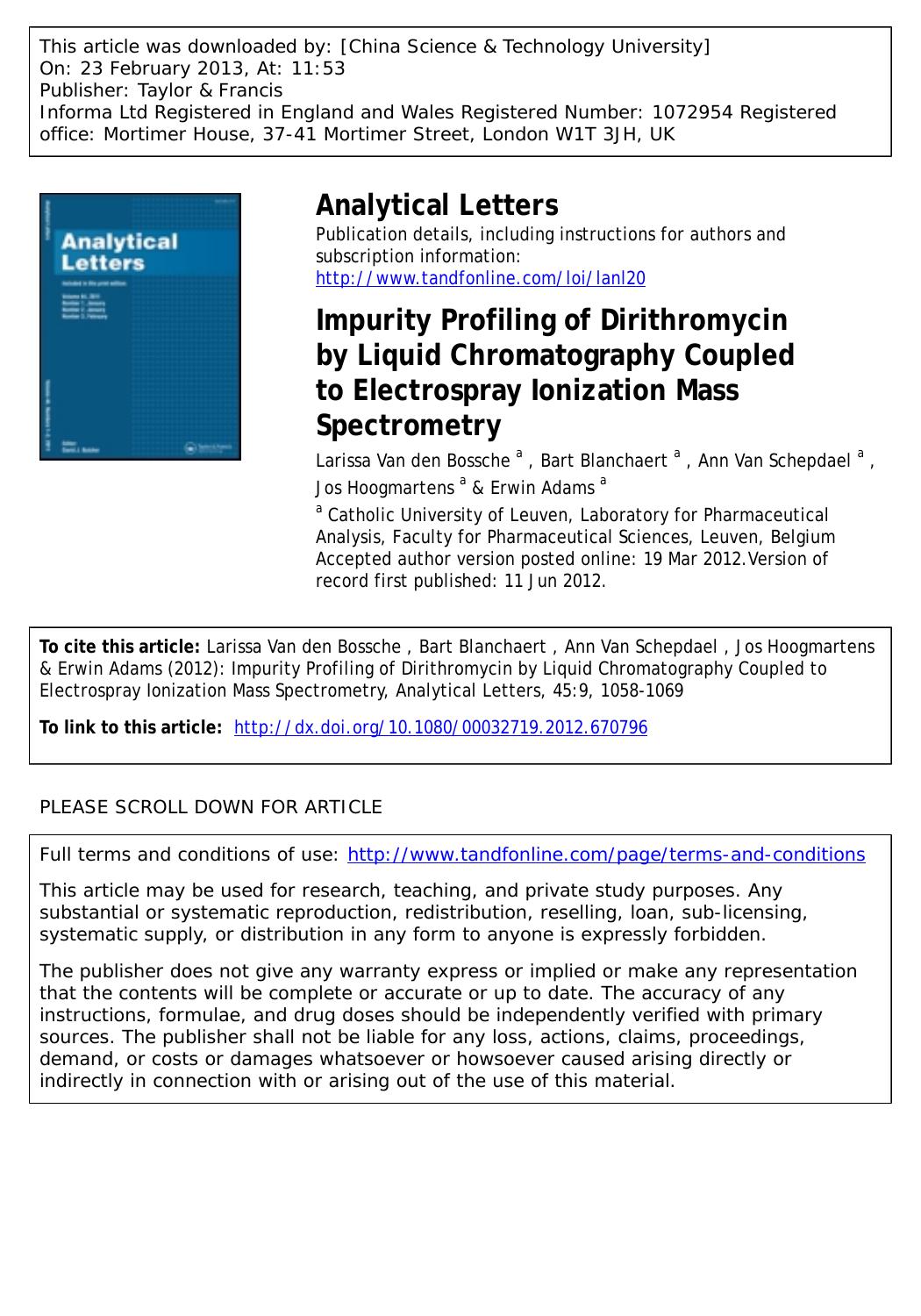 Impurity Profiling of Dirithromycin by Liquid Chromatography Coupled to Electrospray Ionization Mass Spectrometry by Larissa Van den Bossche Bart Blanchaert Ann Van Schepdael Jos Hoogmartens & Erwin Adams