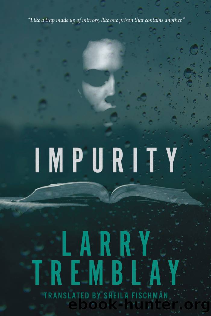 Impurity by Larry Tremblay