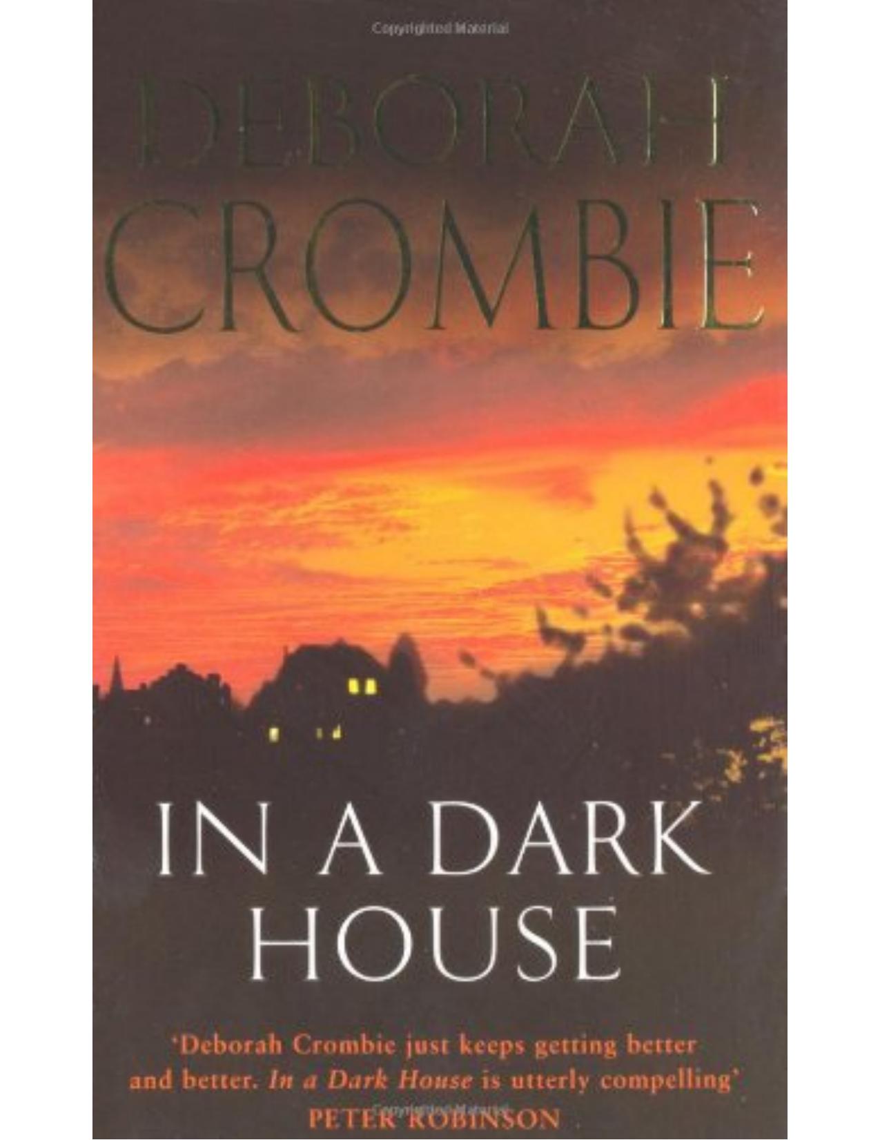 In A Dark House by Deborah Crombie