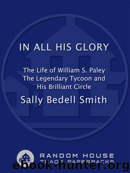 In All His Glory by Sally Bedell Smith