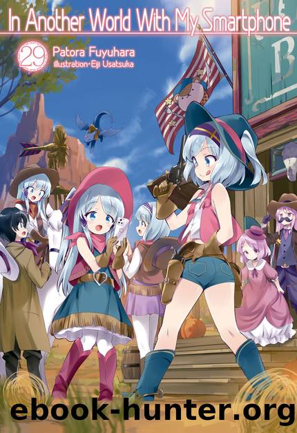 In Another World With My Smartphone: Volume 29 [Parts 1 to 2] by Patora Fuyuhara