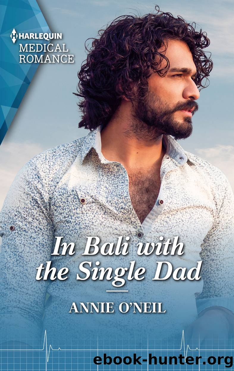 In Bali with the Single Dad by Annie O'Neil