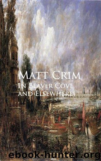 In Beaver Cove and Elsewhere by Matt Crim