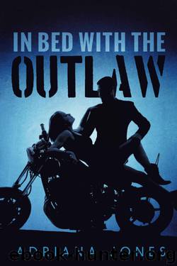 In Bed With The Outlaw by Adriana Jones