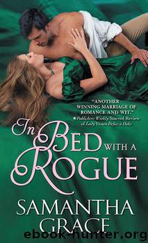 In Bed with a Rogue by Samantha Grace
