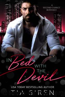 In Bed with the Devil: A Billionaire Second Chance Romance by Tia Siren