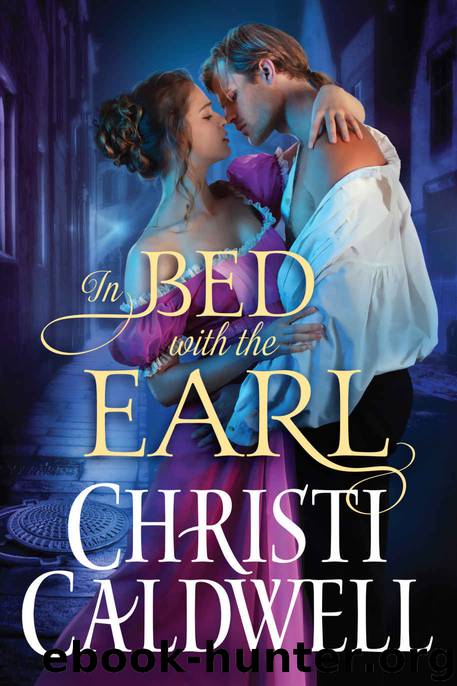 In Bed with the Earl by Caldwell Christi