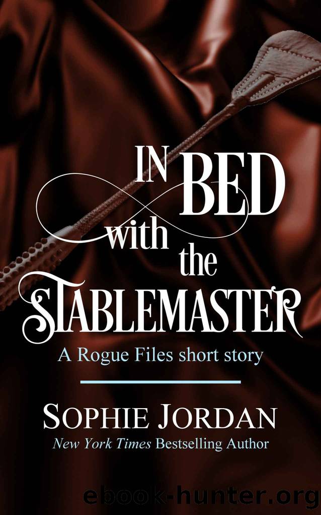 In Bed with the Stablemaster by Jordan Sophie