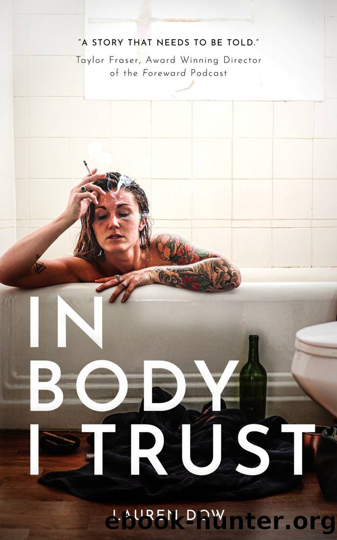 In Body I Trust by Lauren Dow