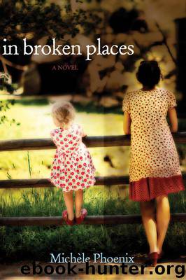 In Broken Places by Michele Phoenix