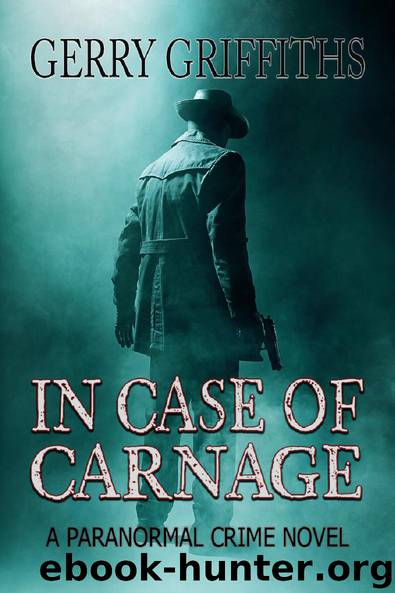 In Case of Carnage by Gerry Griffiths