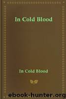 In Cold Blood by In Cold Blood