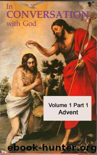 In Conversation with God â Volume 1 Part 1: Advent (In Conversation with God - Volume 1 Part 1) by Fernandez Francis