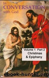 In Conversation with God â Volume 1 Part 2; Christmas and Epiphany by Fernandez Francis
