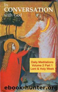 In Conversation with God â Volume 2 Part 1: Lent & Holy Week by Fernandez Francis