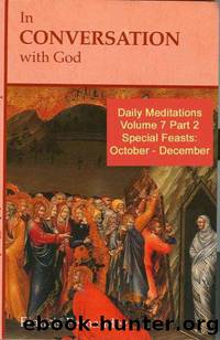 In Conversation with God â Volume 7 Part 2: Special Feasts: October â December by Fernandez Francis