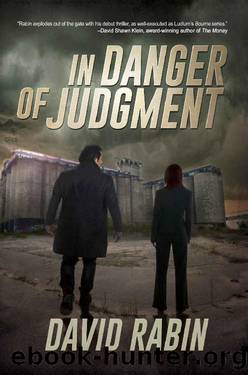 In Danger of Judgment: A Thriller by David Rabin