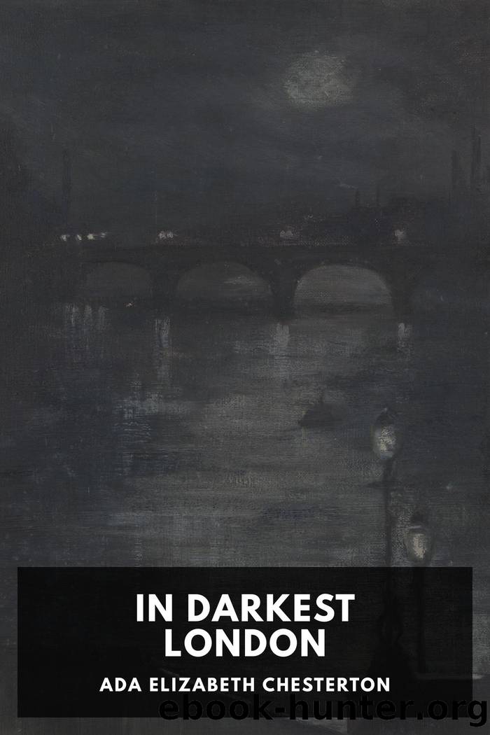In Darkest London by Ada Elizabeth Chesterton