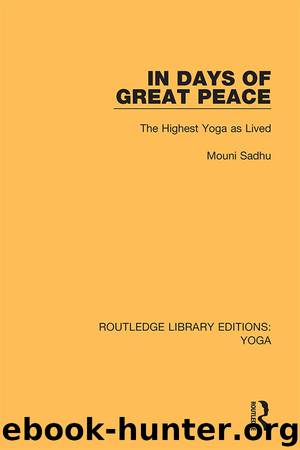 In Days of Great Peace by Mouni Sadhu