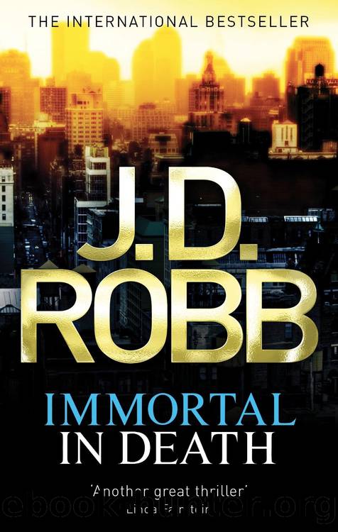 In Death 03 - Immortal in Death by J. D. Robb