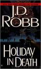 In Death 07: Holiday in Death by J. D. Robb