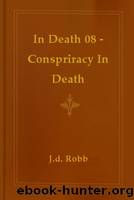 In Death 08 - Conspriracy In Death by J.d. Robb