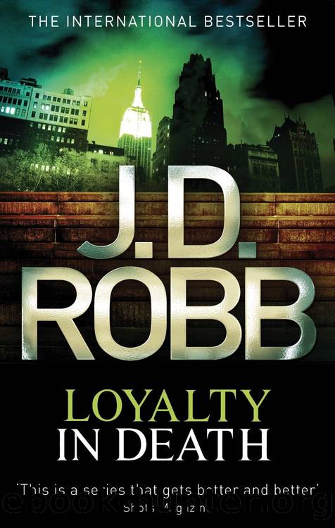 In Death 09 - Loyalty in Death by J. D. Robb