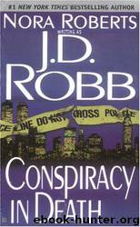 In Death 09: Conspiracy in Death by J.D. Robb