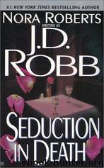 In Death 15 - Seduction In Death by J.D. Robb