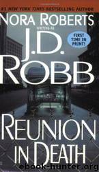 In Death 16: Reunion in Death by J. D. Robb