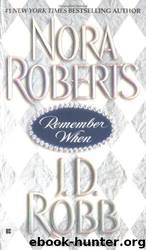 In Death 20: Remember When by J. D. Robb