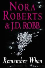 In Death 21 - Remember When by J.D. Robb