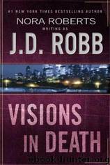 In Death 22 - Visions In Death by J.D. Robb