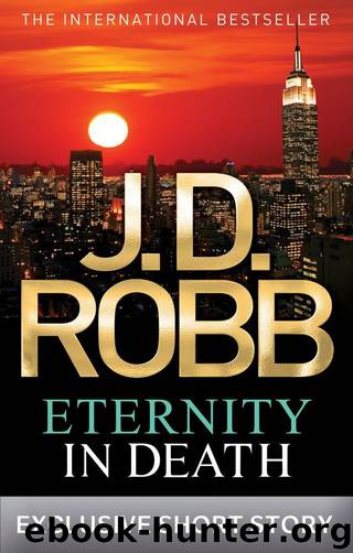 In Death 24.5 - Eternity in Death by J. D. Robb