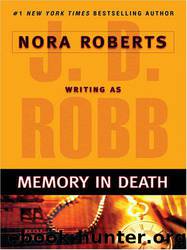 In Death 25: Memory in Death by J. D. Robb