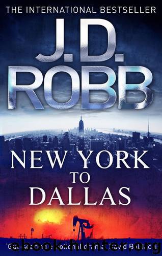 In Death 33 - New York to Dallas by J. D. Robb