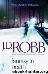 In Death 37 - Fantasy In Death by J.D. Robb