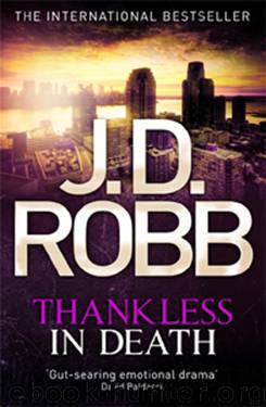 In Death 38 - Thankless in Death by J. D. Robb