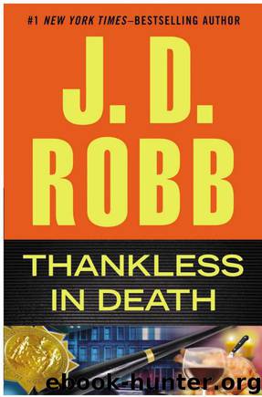 In Death 45: Thankless in Death by J. D. Robb