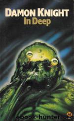 In Deep by Damon Knight