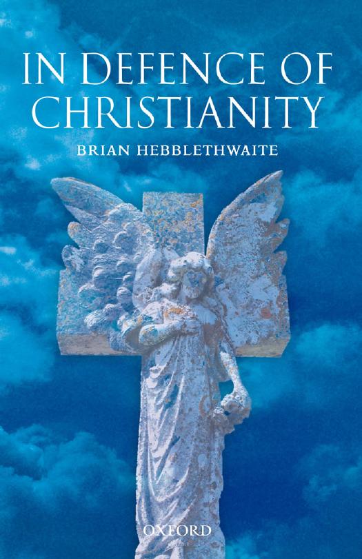 In Defence of Christianity by Brian Hebblethwaite