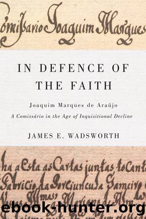 In Defence of the Faith by Wadsworth James E.;
