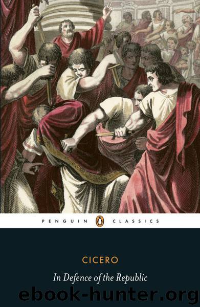 In Defence of the Republic (Penguin Classics) by Cicero