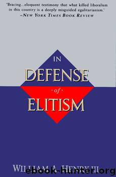 In Defense of Elitism by Henry III William A