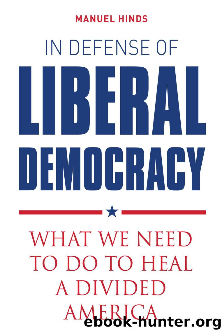 In Defense of Liberal Democracy by Manuel Hinds