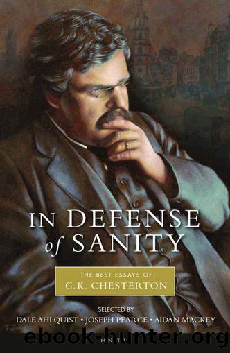 In Defense of Sanity by G.K. Chesterton