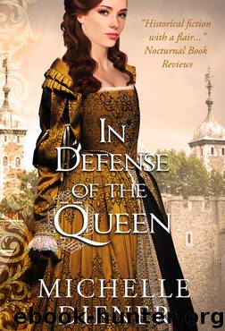 In Defense of the Queen by Michelle Diener