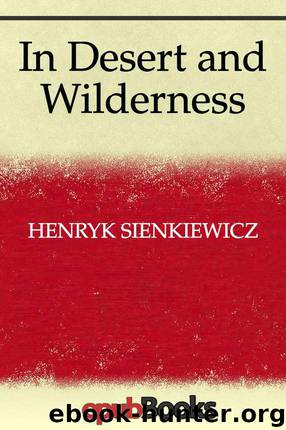 In Desert and Wilderness by Sienkiewicz Henryk