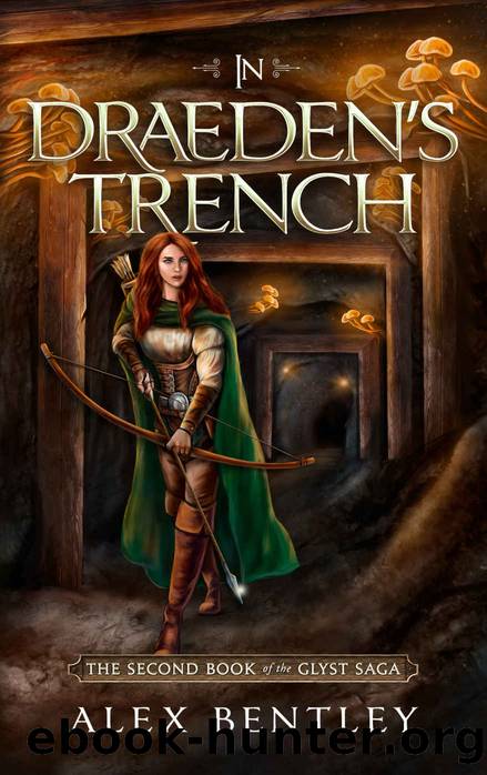 In Draeden's Trench (The Glyst Saga Book 2) by Alex Bentley
