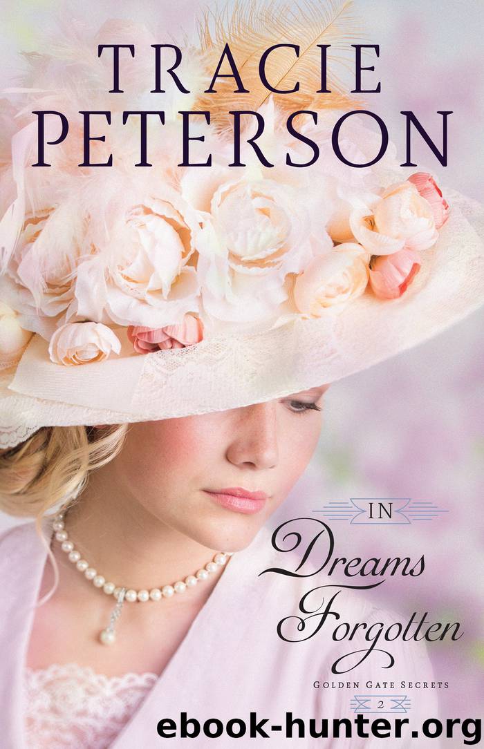 In Dreams Forgotten by Tracie Peterson